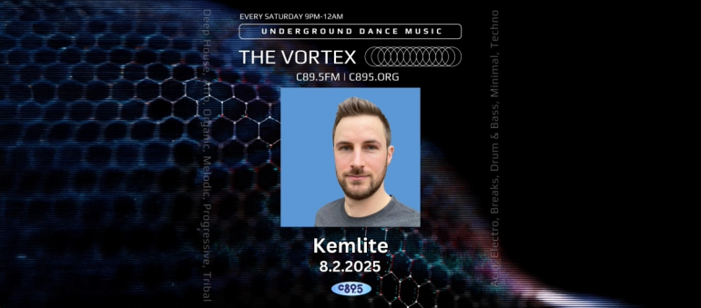 Flyer for The Vortex, reading "Every Saturday 9pm-12am. Underground dance music. The Vortext. C89.5 FM | c895.org. Kemlite 8.2.2025"